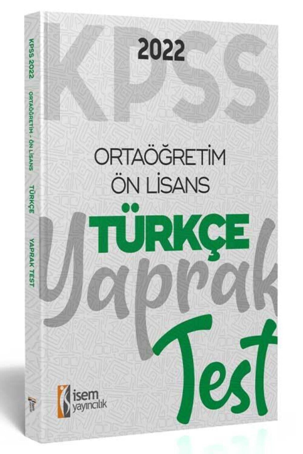 Isem 2022 Kpss Ortaöğretim Ön Lisans Genel Yetenek Türkçe Yaprak Test - Kolektif kitap kapağı