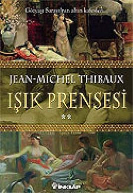 Işık Prensesi-Jean Michel Thibaux - Jean-Michel Thibaux kitap kapağı