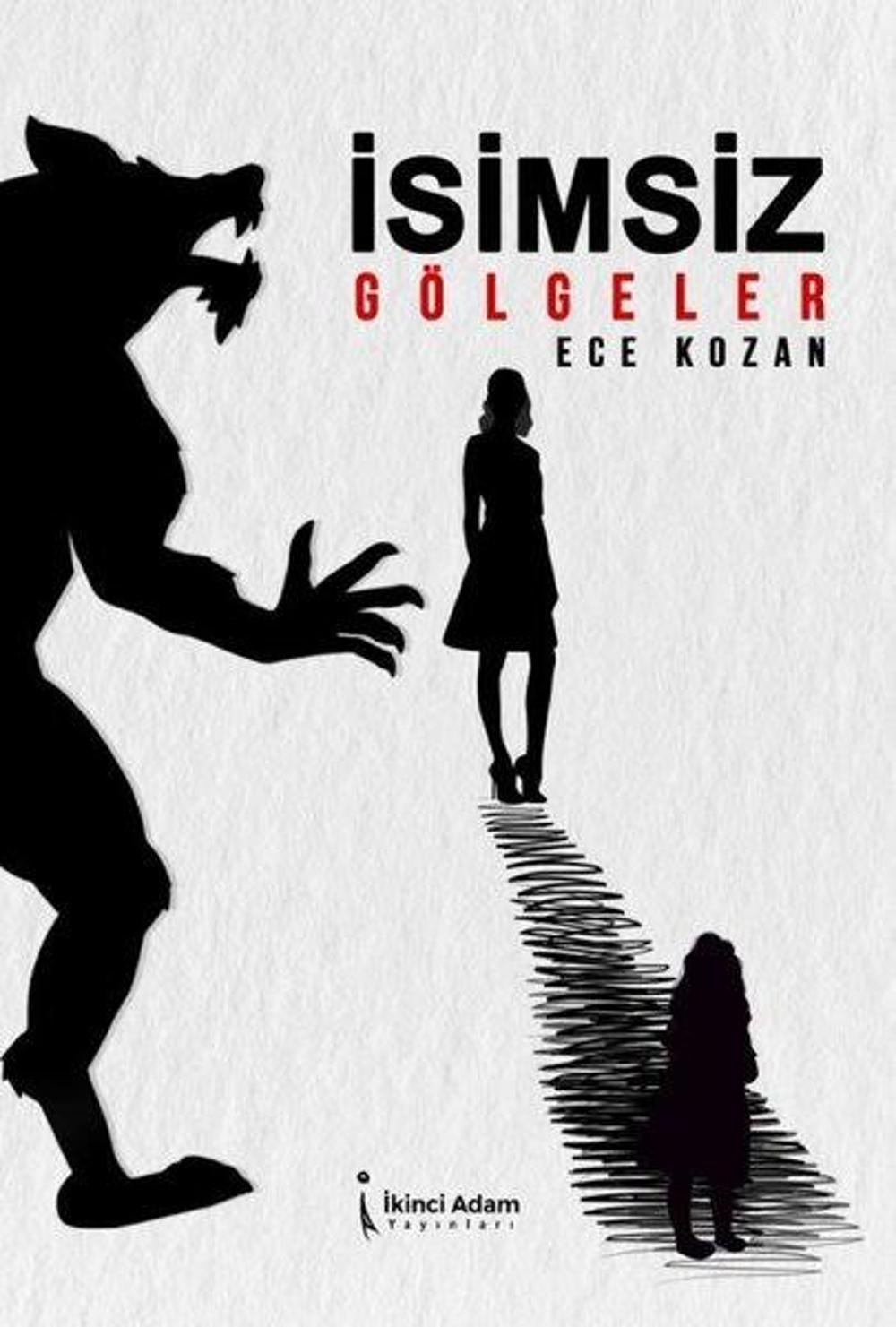 İsimsiz Gölgeler | İkinci Adam Yayınları
