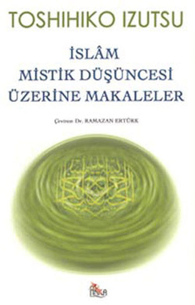 İslam Mistik Düşüncesi Üzerine Makaleler - Toshihiko Izutsu kitap kapağı