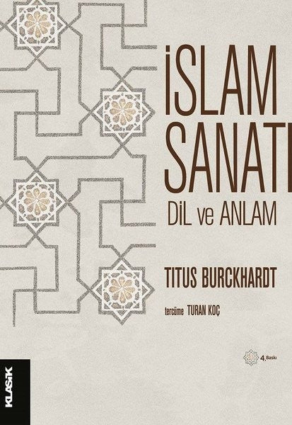 Klasik Yayınları İslam Sanatı - Titus Burckhardt kitap kapağı