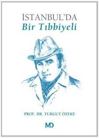 İstanbul'da Bir Tıbbiyeli - Turgut Özeke kitap kapağı