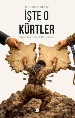 İşte O Kürtler - Mehmet Erdem kitap kapağı