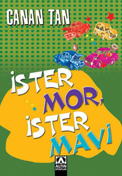 İster Mor İster Mavi - Canan Tan kitap kapağı