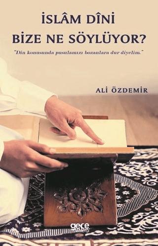 İslam Dini Bize Ne Söylüyor? | Gece Kitaplığı (Ciltsiz)  - Resim 1