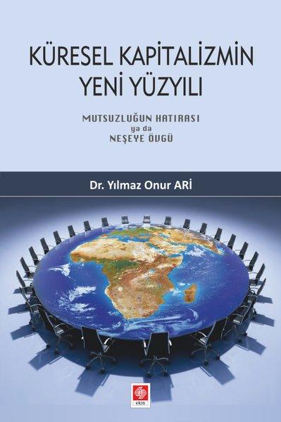 Küresel Kapitalizmin Yeni Yüzyılı | Ekin Basım Yayın (İnce Kapak)  - Resim 1