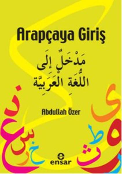 Arapçaya Giriş | Ensar Neşriyat (İnce Kapak)  - Resim 1