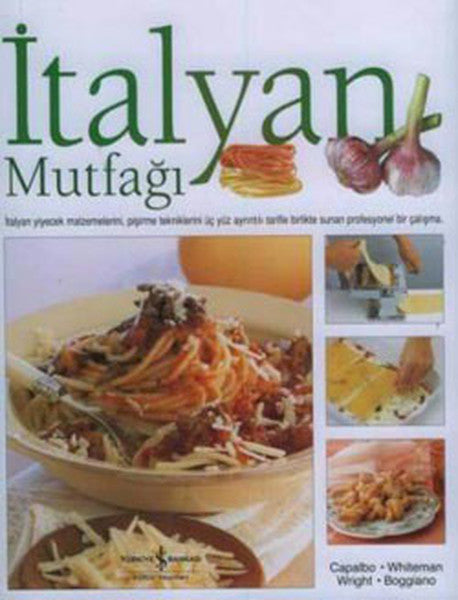 İş Bankası Kültür Yayınları İtalyan Mutfağı - Kate Whiteman kitap kapağı