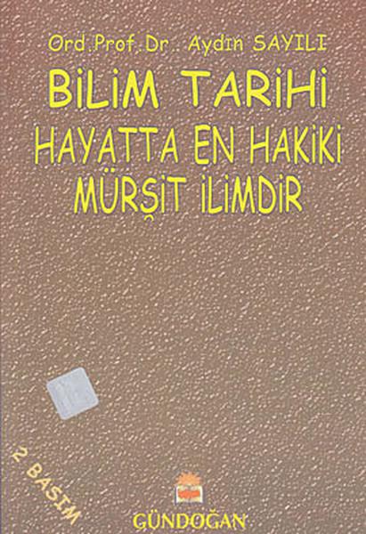 Bilim Tarihi | Gündoğan Yayınları - Felsefe Dizisi (İnce Kapak)  - Resim 1
