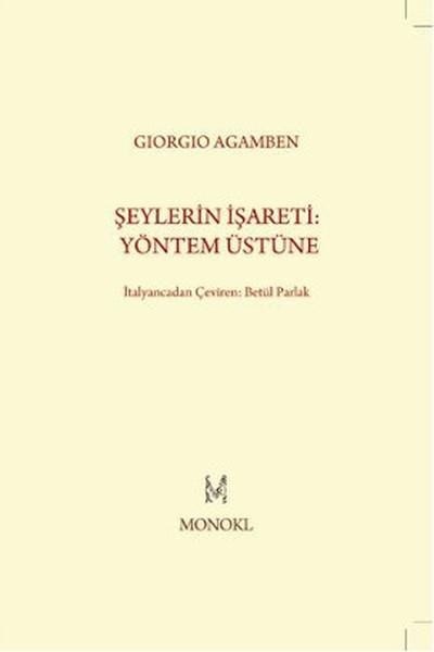 Şeylerin İşareti: Yöntem Üstüne | Monokl (İnce Kapak)  - Resim 1
