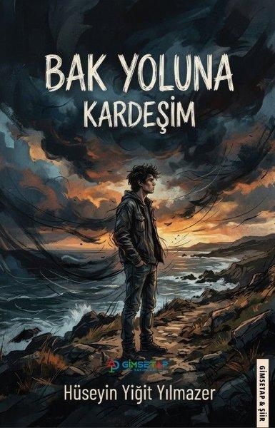 Bak Yoluna Kardeşim | Gimsetap Yayınları (İnce Kapak)  - Resim 1