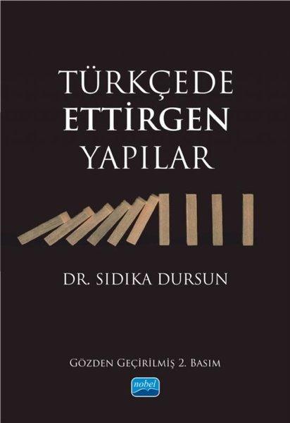 Türkçede Ettirgen Yapılar | Nobel Akademik Yayıncılık (İnce Kapak)  - Resim 1