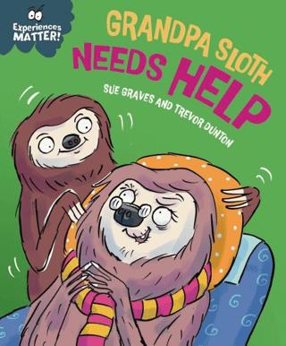 Experiences Matter: Grandpa Sloth Needs Help | Franklin Watts (Ciltsiz)  - Resim 1