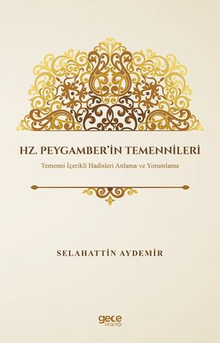 Hz. Peygamber’in Temennileri | Gece Kitaplığı (Ciltsiz)  - Resim 1