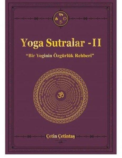 Yoga Sutralar 2 -Bir Yoginin El Kitabı | Yogakioo Yayınları (Ciltli)  - Resim 1