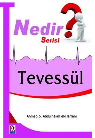 Tevessül Nedir? | Beyaz Karınca Yayınları (Ciltsiz)  - Resim 1