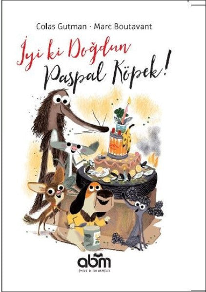 İyi ki Doğdun Paspal Köpek - Colas Gutman kitap kapağı