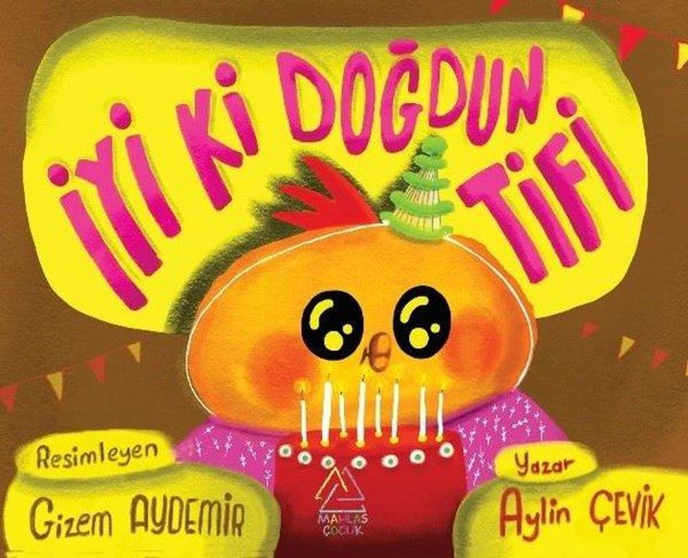 İyi ki Doğdun Tifi | Mahlas Çocuk