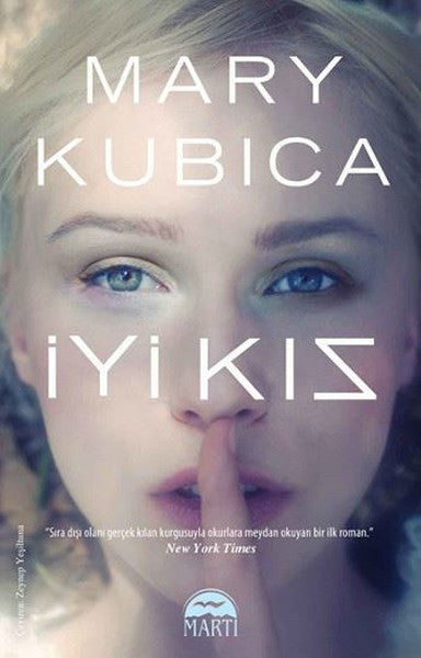 Martı Yayınları Yayınevi İyi Kız - Mary Kubica kitap kapağı
