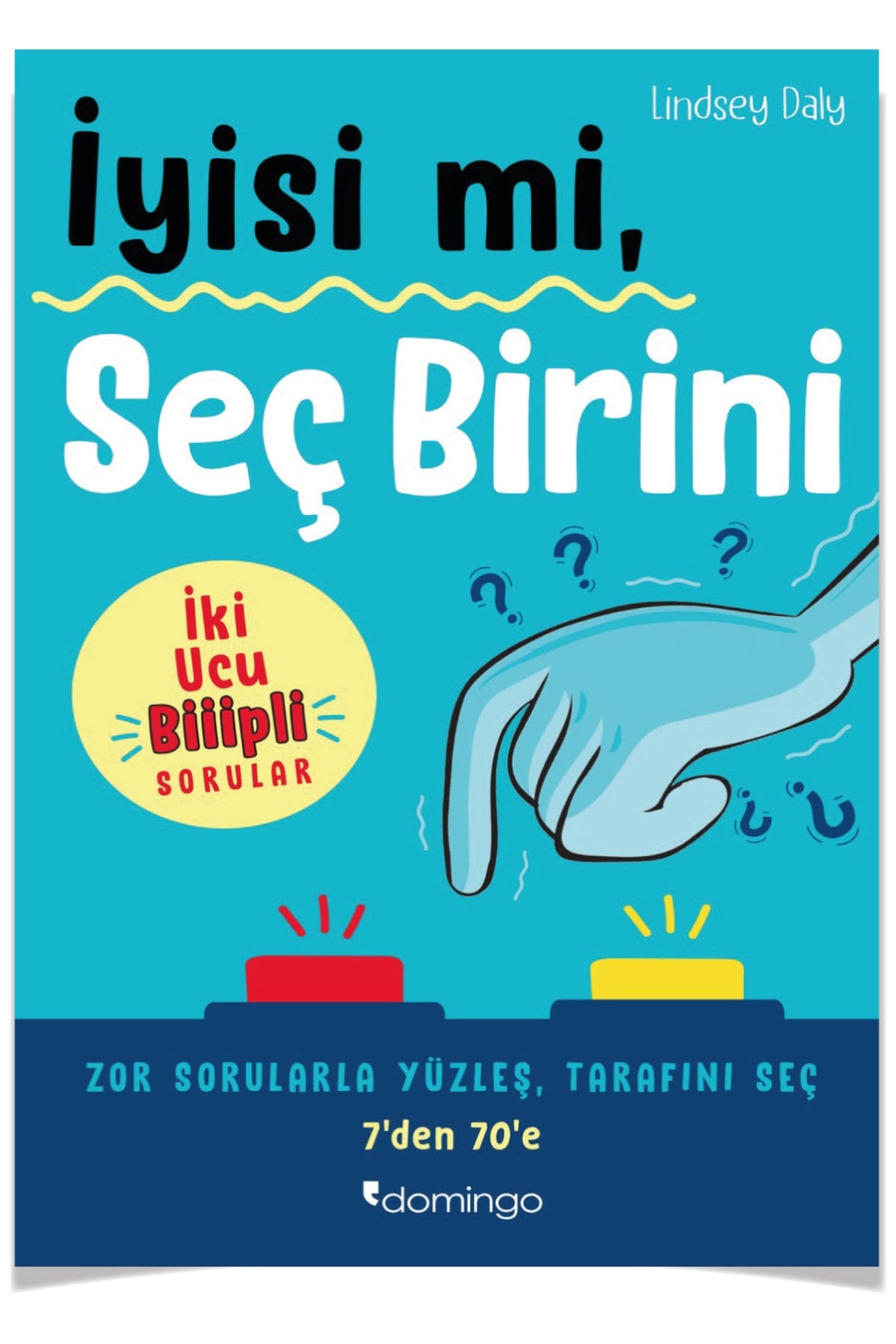 Iyisi Mi, Seç Birini - Lindsey Daly - kitap kapağı