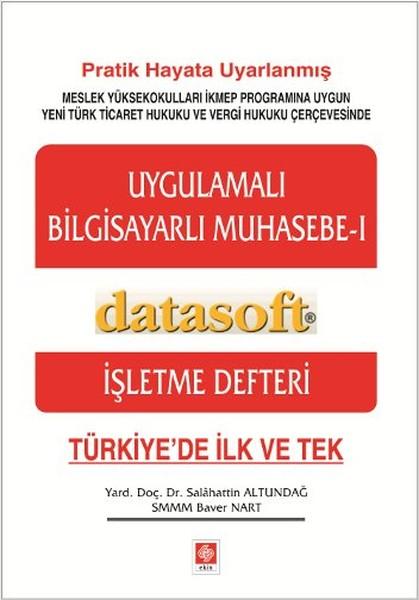 Uygulamalı Bilgisayarlı Muhasebe 1 | Ekin Basım Yayın (İnce Kapak)  - Resim 1