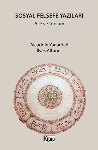 Sosyal Felsefe Yazıları  -  Aile ve Toplum | Kitap Dünyası (İnce Kapak)  - Resim 1