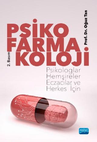 Psikofarmakoloji | Nobel Akademik Yayıncılık (Ciltsiz)  - Resim 1