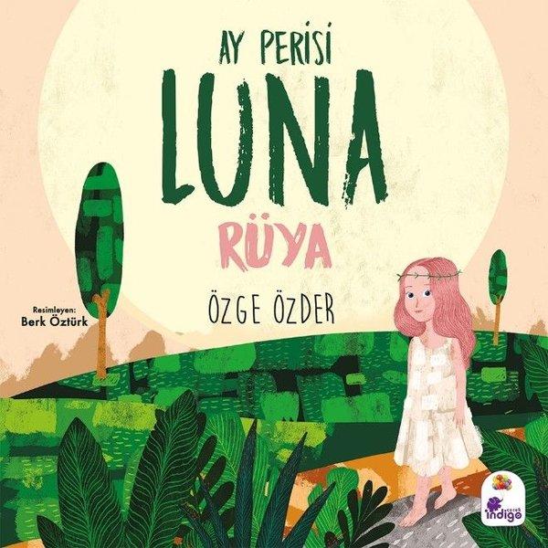 Ay Perisi Luna-Rüya | İndigo Çocuk (İnce Kapak)  - Resim 1