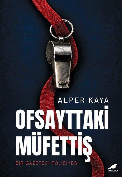 Ofsayttaki Müfettiş - Bir Gazeteci Polisiyesi | Karakarga (İnce Kapak)  - Resim 1