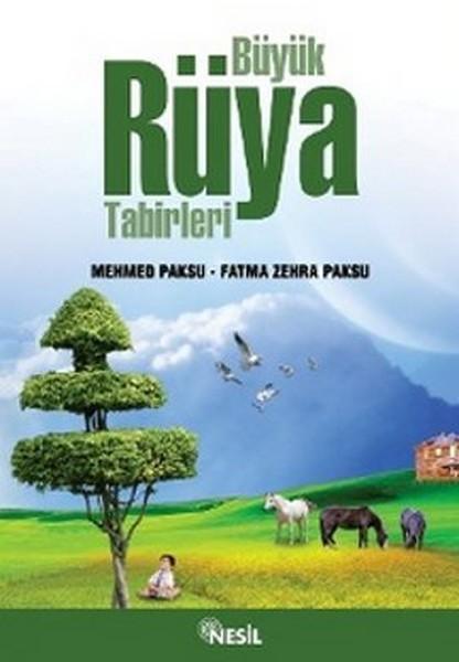 Büyük Rüya Tabirleri | Nesil Yayınları - Yayınevi Genel Dizisi (İnce Kapak)  - Resim 1