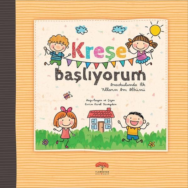 Kreşe Başlıyorum | Flamboyan (Ciltli)  - Resim 1