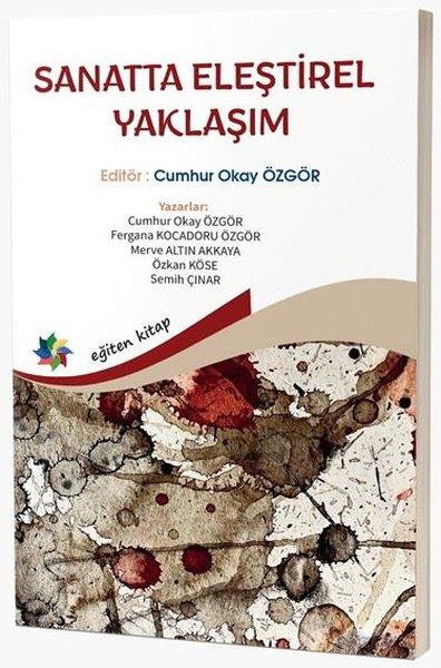 Sanatta Eleştirel Yaklaşım | Eğiten Kitap (İnce Kapak)  - Resim 1