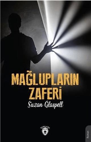 Mağlupların Zaferi | Dorlion Yayınları (Ciltsiz)  - Resim 1