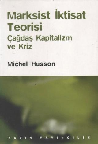 Marksist İktisat Teorisi | Yazın Yayıncılık (Ciltsiz)  - Resim 1