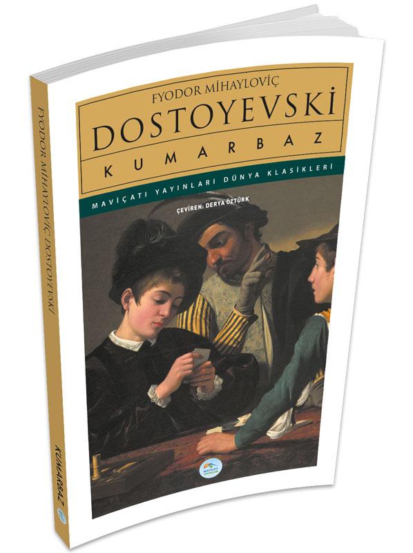 Kumarbaz - Dostoyevski - Maviçatı (Dünya Klasikleri)