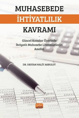 Muhasebede İhtiyatlılık Kavramı | Nobel Bilimsel Eserler (Ciltsiz)  - Resim 1