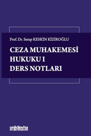 Ceza Muhakemesi Hukuku 1 - Ders Notları | On İki Levha Yayınları (Ciltsiz)  - Resim 1