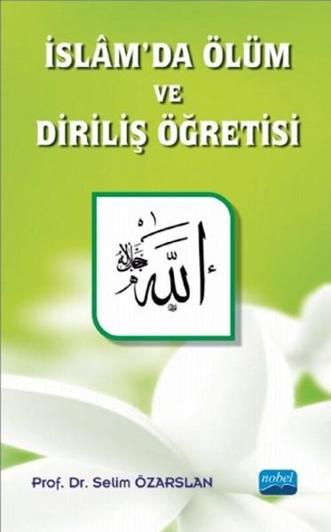 İslamda Ölüm ve Diriliş Öğretisi | Nobel Akademik Yayıncılık (İnce Kapak)  - Resim 1
