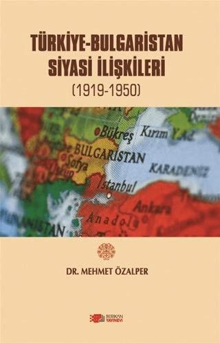 Türkiye-Bulgaristan Siyasi İlişkileri | Berikan Yayınevi (Ciltsiz)  - Resim 1