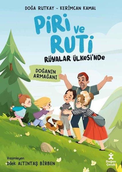 Piri ve Ruti Rüyalar Ülkesi'nde - Doğanın Armağanı - Büyük Boy | Doğan Çocuk (İnce Kapak)  - Resim 1
