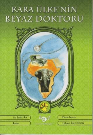 Kara Ülke’nin Beyaz Doktoru | Harf Eğitim Yayıncılık (Ciltsiz)  - Resim 1