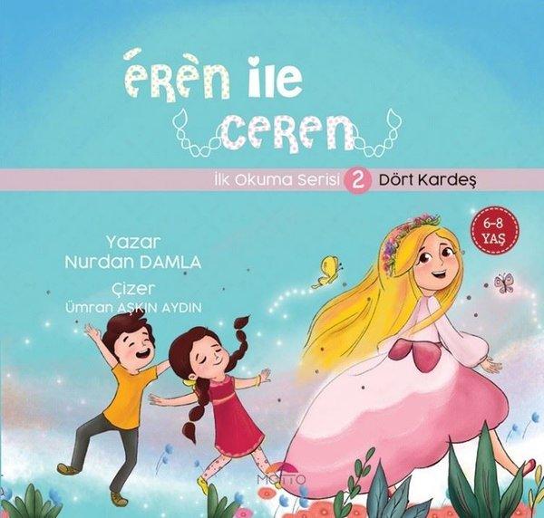 Eren ile Ceren İlk Okuma Serisi 2 - Dört Kardeş | Motto Yayınları (İnce Kapak)  - Resim 1