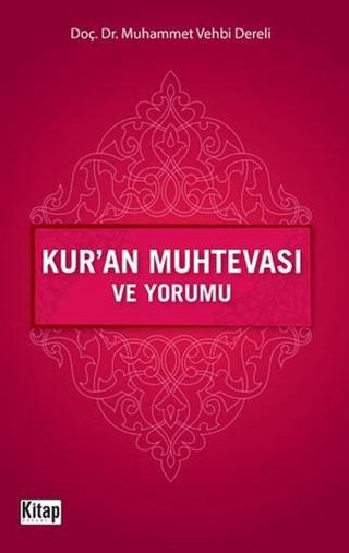 Kur’an Muhtevası ve Yorumu