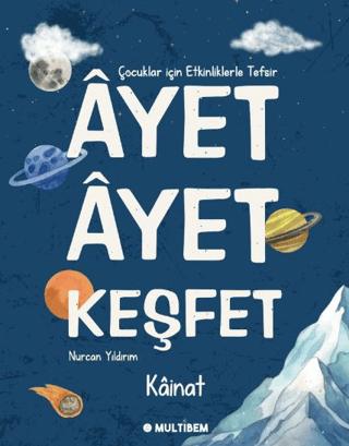 Ayet Ayet Keşfet Kainat | Multibem Yayınları (Ciltsiz)  - Resim 1