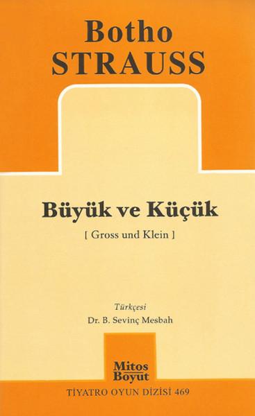 Büyük ve Küçük | Mitos Boyut Yayınları - Tiyatro Oyun Dizisi (İnce Kapak)  - Resim 1