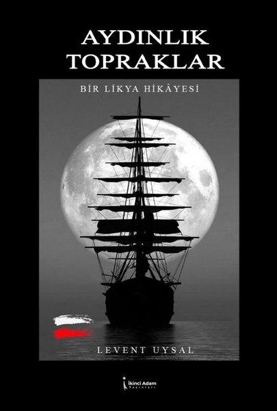 Aydınlık Topraklar - Bir Likya Hikayesi | İkinci Adam Yayınları (İnce Kapak)  - Resim 1