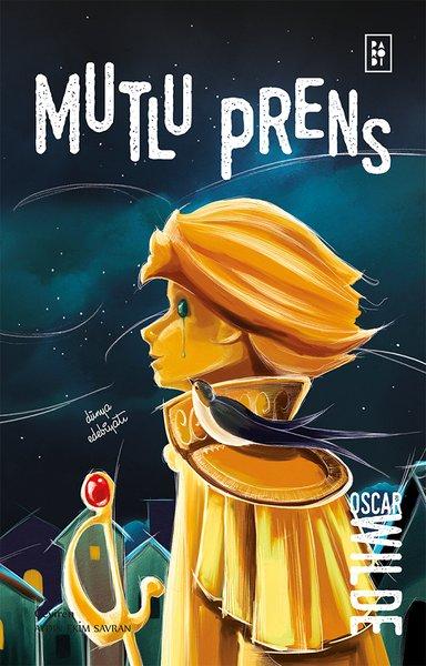 Mutlu Prens | Parodi Yayınları (İnce Kapak)  - Resim 1