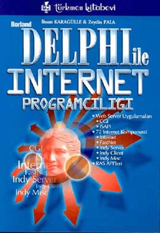 Borland Delphi İnternet Programcılığı | Türkmen Kitabevi (Ciltsiz)  - Resim 1
