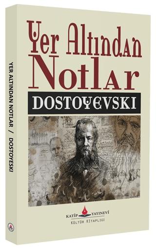 Yer Altından Notlar | Katip Yayınları (Ciltsiz)  - Resim 1