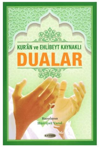 Kuran ve Ehl-i Beyt Kaynaklı Dualar (Orta Boy)